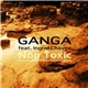 Ganga Feat. Ingrid Chavez - Non Toxic